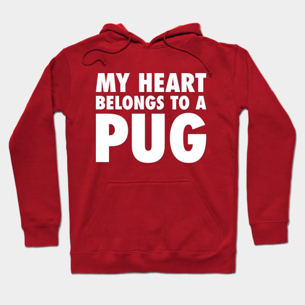 My Heart Belongs To A Pug Hoodie by zubiacreative